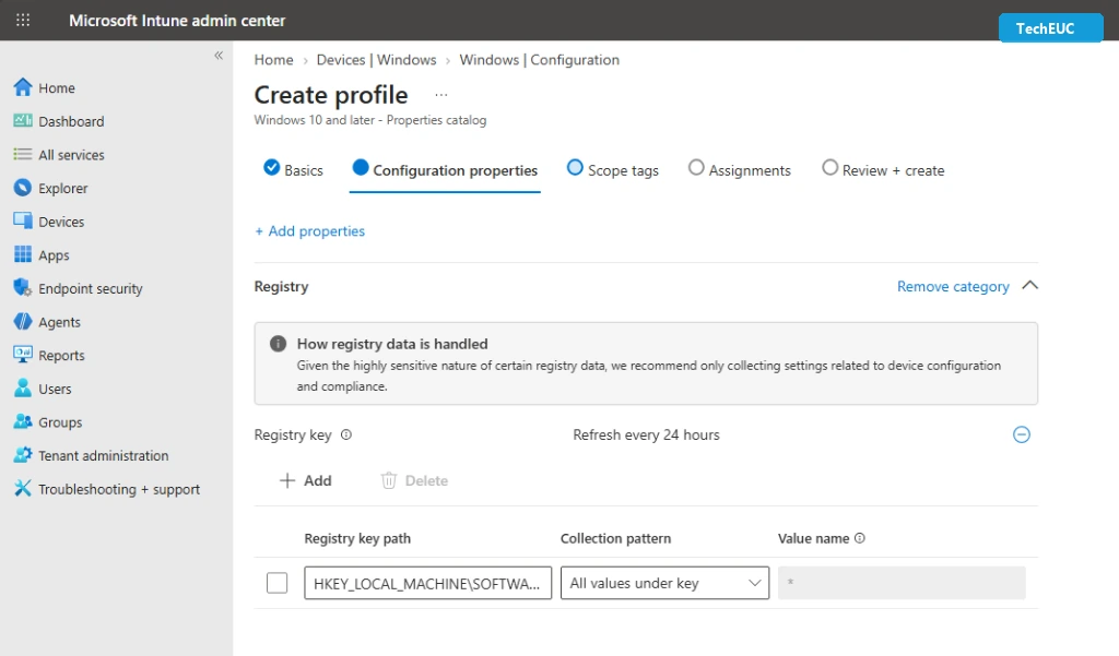 Step 5: Configuring the Uninstall registry hive in Intune Properties catalog