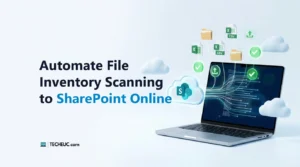 Automate File Inventory Scanning and Uploading to SharePoint using PowerShell and Intune